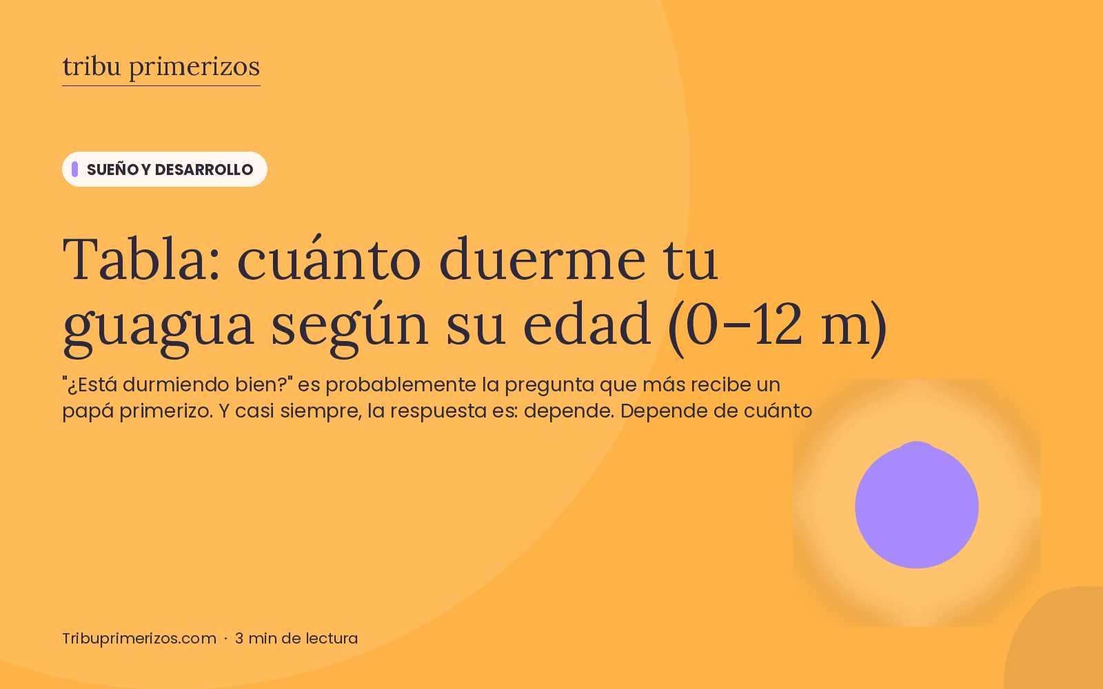 Tabla: cuánto duerme tu guagua según su edad (0–12 m)